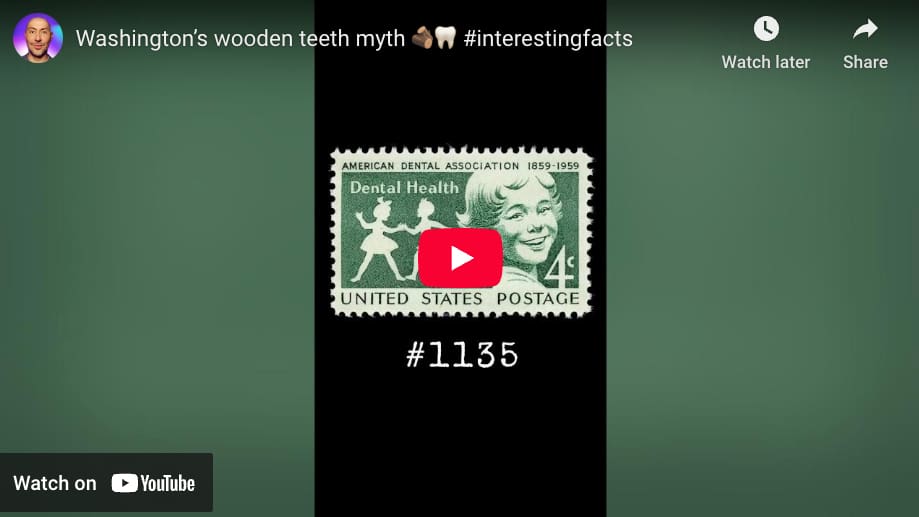 Washington’s Wooden Teeth Are A Myth (Scott #1135)